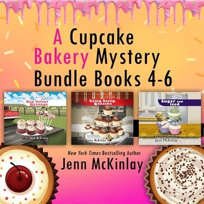 A Cupcake Bakery Mystery Bundle, Books 4-6 by McKinlay, Jenn