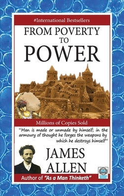 From Poverty to Power by Allen, James