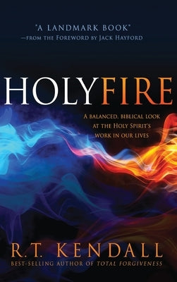 Holy Fire by Kendall, R. T.