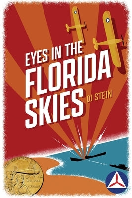 Eyes in the Florida Skies by Stein, D. J.