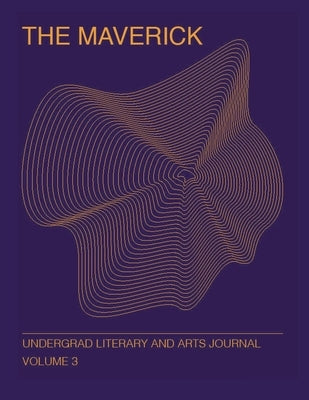 The Maverick: Volume Three by Phistry, Kait