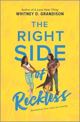 The Right Side of Reckless by Grandison, Whitney D.