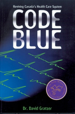 Code Blue by Gratzer, David