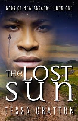 The Lost Sun by Gratton, Tessa