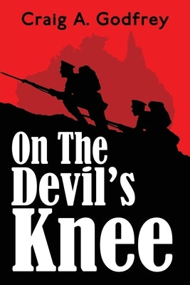 On the Devil's Knee by Godfrey, Craig A.