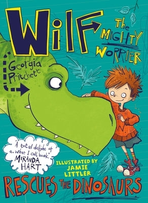 Wilf the Mighty Worrier Rescues the Dinosaurs by Pritchett, Georgia