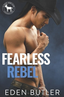 Fearless Rebel: A Hero Club Novel by Butler, Eden