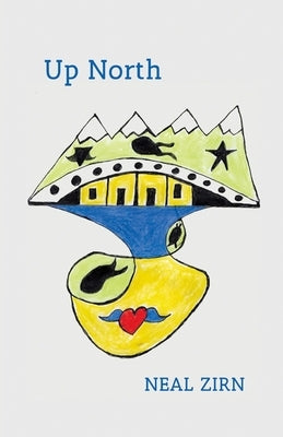 Up North by Zirn, Neal