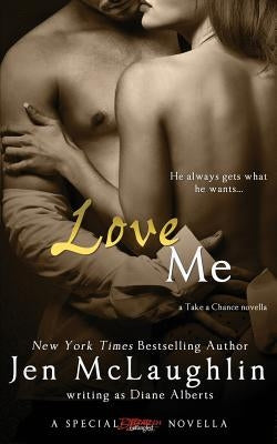 Love Me by Alberts, Diane
