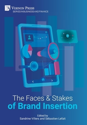The Faces and Stakes of Brand Insertion by Villers, Sandrine