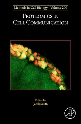 Proteomics in Cell Communication: Volume 200 by Smith, Jacob