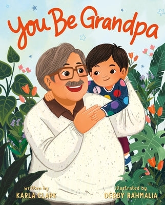 You Be Grandpa by Clark, Karla