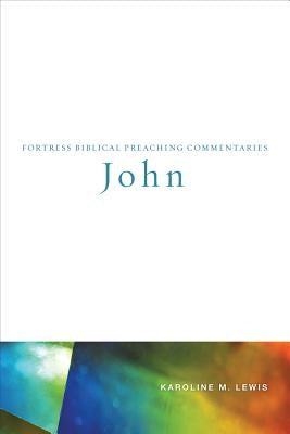 John by Lewis, Karoline M.