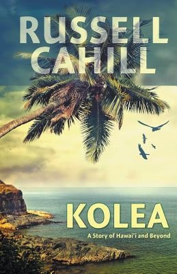 Kolea by Cahill, Russell