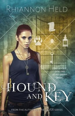 Hound and Key by Held, Rhiannon