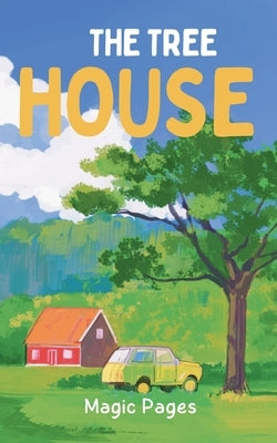The Tree House by Pages, Magic