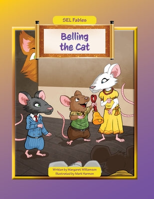 Belling the Cat by Williamson, Margaret