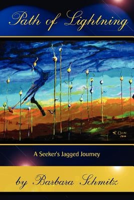 Path of Lightning by Schmitz, Barbara