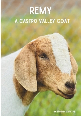 Remy the Neighborhood Goat by Maratas, Christopher