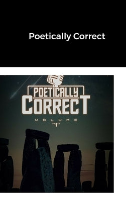 Poetically Correct by R, Aaron