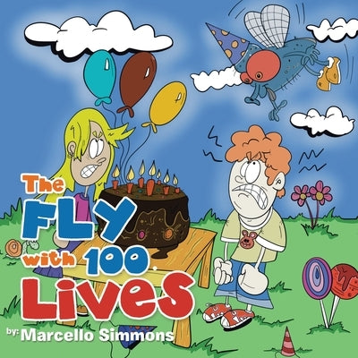 The Fly with 100 Lives by Simmons, Marcello