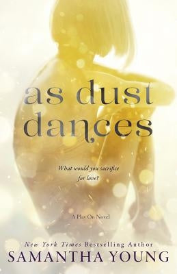 As Dust Dances by Young, Samantha