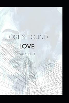Lost and Found: Love by Hein, Heleriin