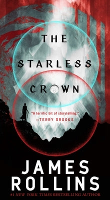 The Starless Crown by Rollins, James