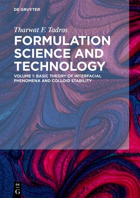 Basic Theory of Interfacial Phenomena and Colloid Stability by Tadros, Tharwat F.