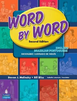 Word by Word Picture Dictionary English/Brazilian Portuguese Edition by Molinsky, Steven J.