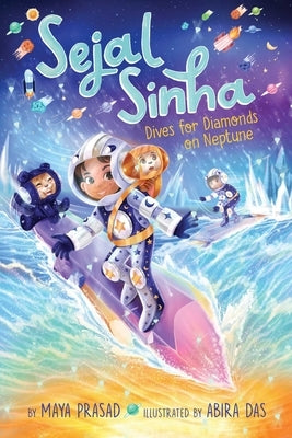 Sejal Sinha Dives for Diamonds on Neptune by Prasad, Maya