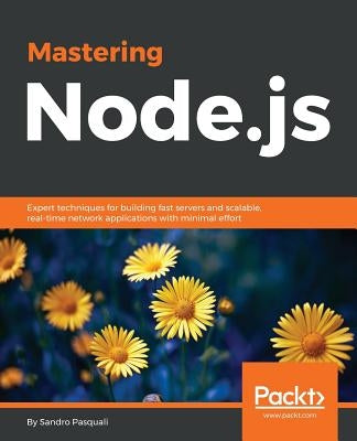 Mastering Node.Js by Pasquali, Sandro