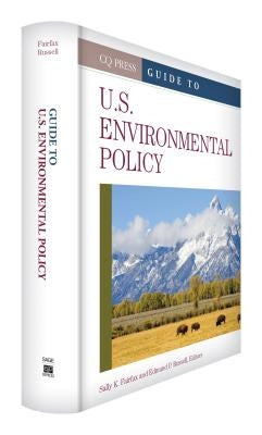 Guide to U.S. Environmental Policy by Fairfax, Sally K.