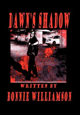 Dawn's Shadow by Williamson, Bonnie