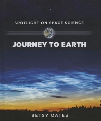 Journey to Earth by Oates, Betsy