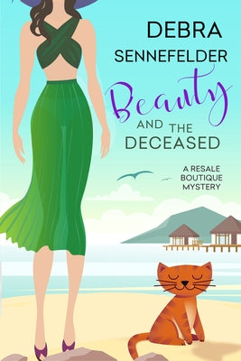 Beauty and the Deceased by Sennefelder, Debra