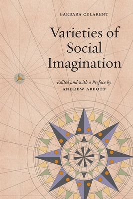 Varieties of Social Imagination by Celarent, Barbara