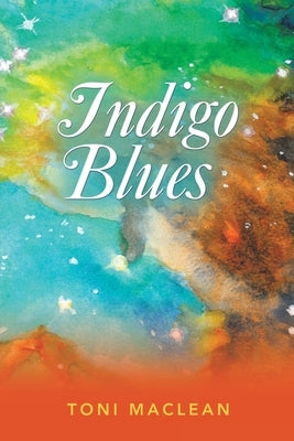 Indigo Blues by MacLean, Toni