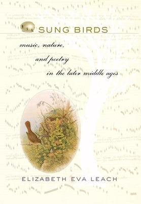 Sung Birds by Leach, Elizabeth Eva