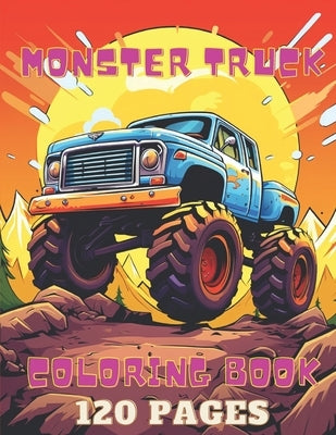 Monster Truck Coloring Book: Coloring pages for Kids Ages 4-8, For Boys and Girls by Studio, Selfinspired