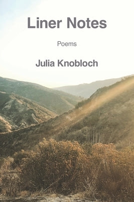 Liner Notes by Knobloch, Julia