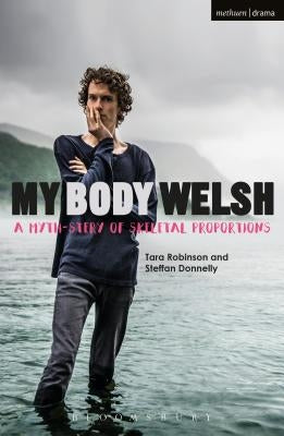 My Body Welsh by Robinson, Tara
