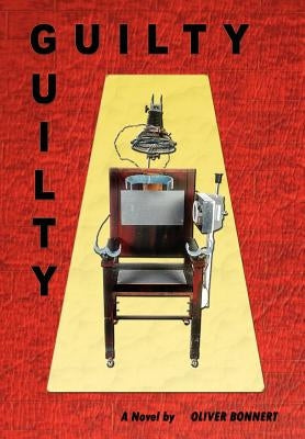 Guilty by Bonnert, Oliver