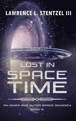 Lost in Space-Time by Stentzel, Lawrence L.