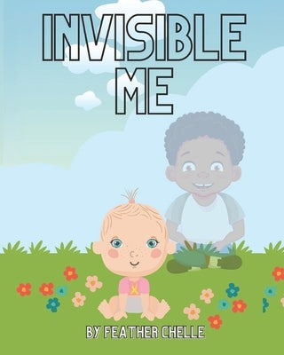 Invisible Me by Rigby, Lauren