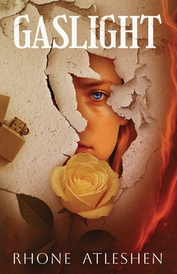 Gaslight: Book 1 of the Apex Society Trilogy by Atleshen, Rhone