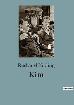 Kim by Kipling, Rudyard