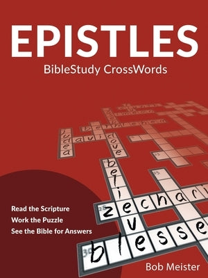 Epistles: Biblestudy Crosswords by Meister, Bob