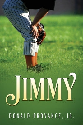 Jimmy by Provance, Donald, Jr.