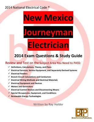 New Mexico 2014 Journeyman Electrician Study Guide by Holder, Ray